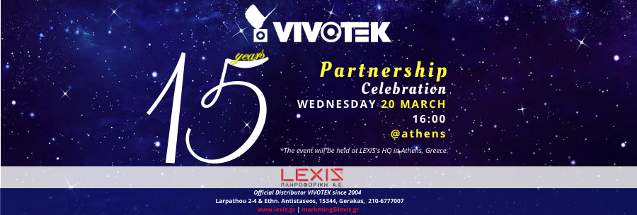 LEXIS & VIVOTEK: 15years Partnership Celebration