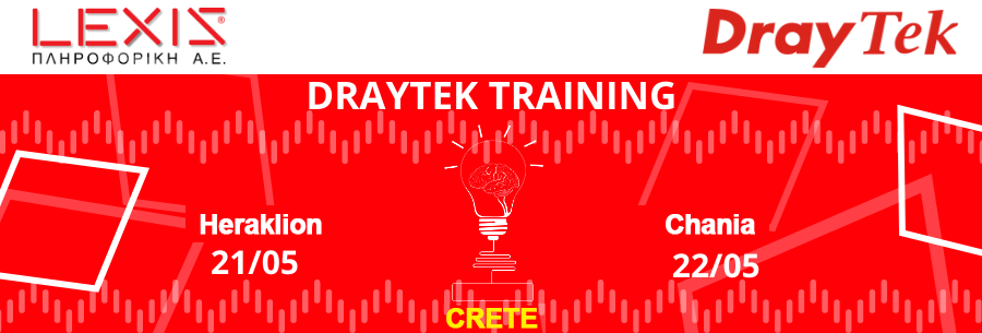 Presentation & Technical Training "DrayTek Training @Crete"