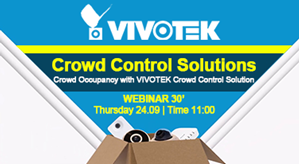 Webinar 24/09 VIVOTEK Crowd Control Solutions