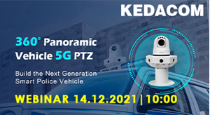 Webinar 14/12 KEDACOM 360° Vehicle 5G PTZ IP camera